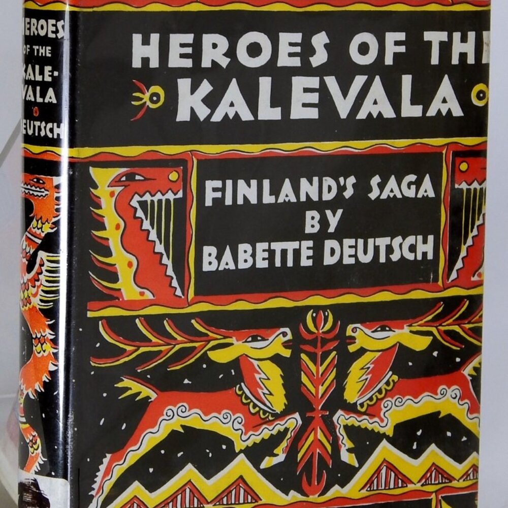 📚 Heroes of the Kalevala (1956) – Babette Deutsch | Volume 1